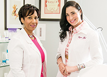 Dr. Patricia Allen and Dr. Damaris Vargas of Vargas Girl: Beauty by the Aesthetic Doctors.