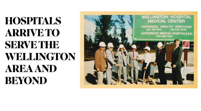 Hospitals Arrive To Serve The Wellington Area And Beyond