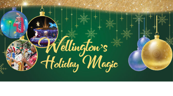 Wellington’s Holiday Magic