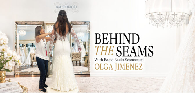 Behind The Seams With Bacio Bacio Seamstress Olga Jimenez
