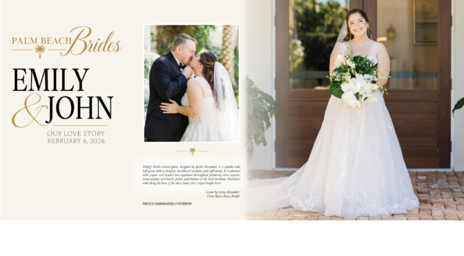 Palm Beach Brides – Emily & John